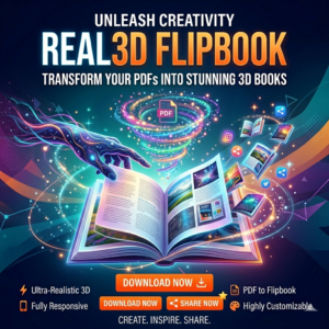 Real3D FlipBook: Transform Your PDFs into Stunning Interactive 3D Books